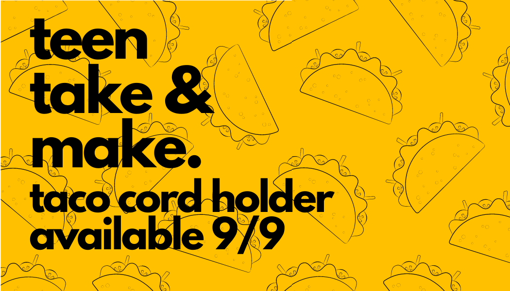 Teen Take and Make Taco Cord Holder