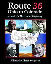 Map of Route 36 with pictures of Mark Twain, Annie Oakley, Walt Disney and Abraham Lincoln.