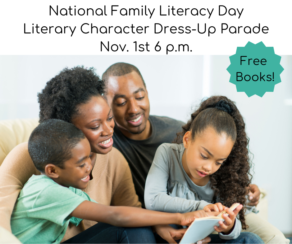 National Family Literacy Day Literary Character Dress-Up Parade Nov. 1st 6 p.m.