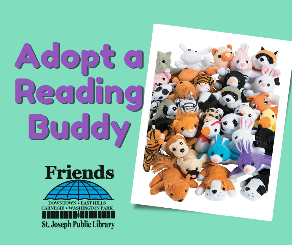 Adopt a Reading buddy, with a picture of small stuffed animals