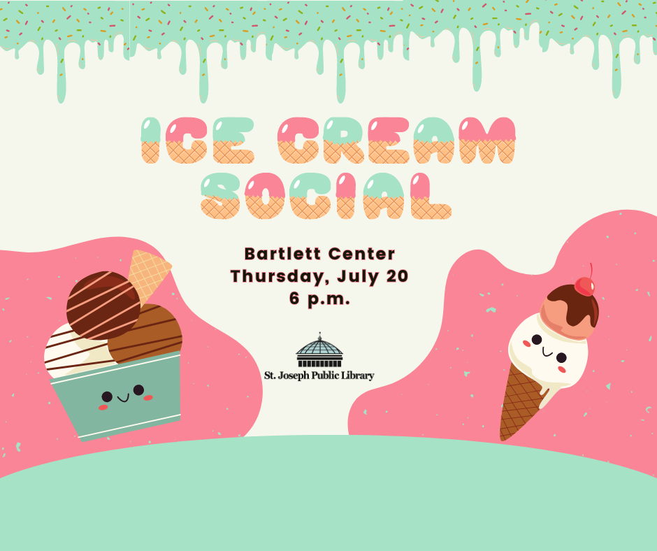 Ice Cream Social July 20 6 p.m. bartlett center