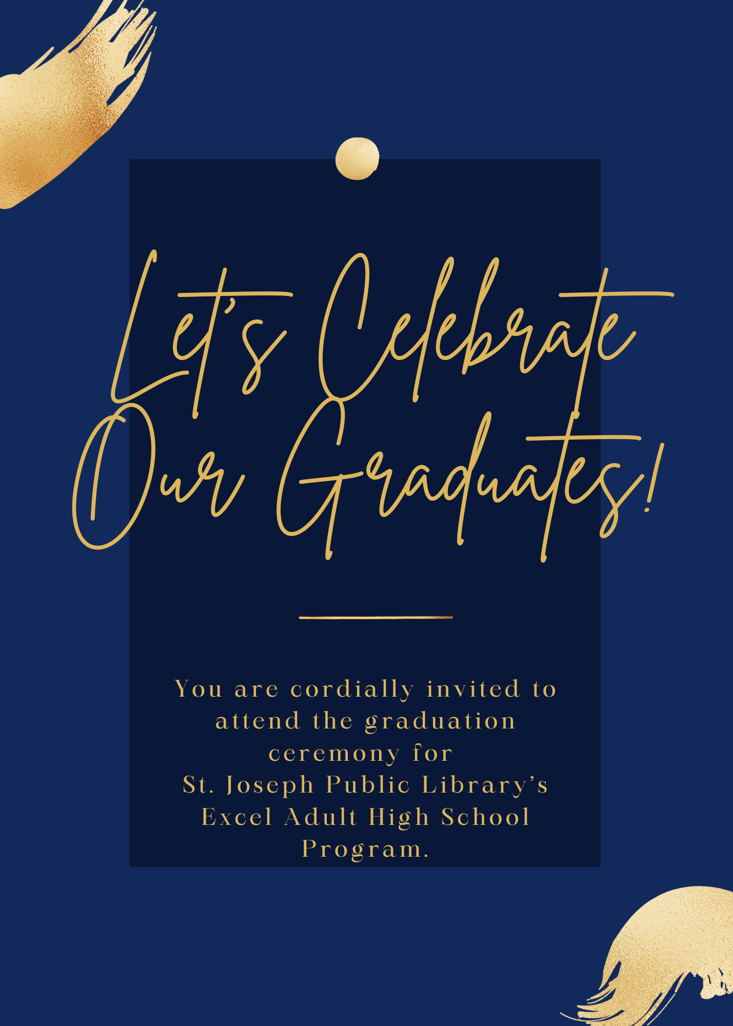 Let's Celebrate Our Graduates!