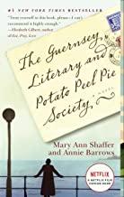 Guernsey Literary and Potato Peel Pie Society by Mary Ann Shaffer