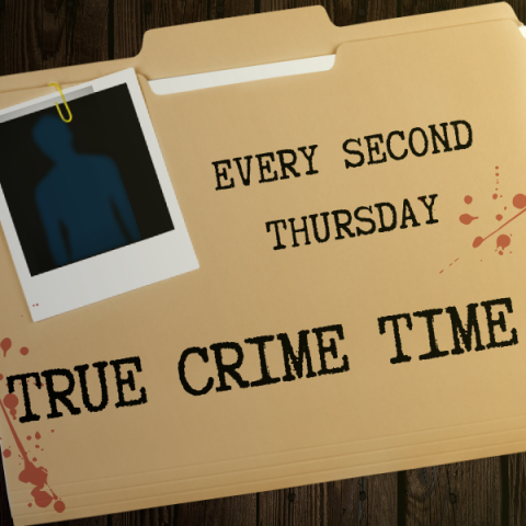 Crime file folder with the words True Crime Time.