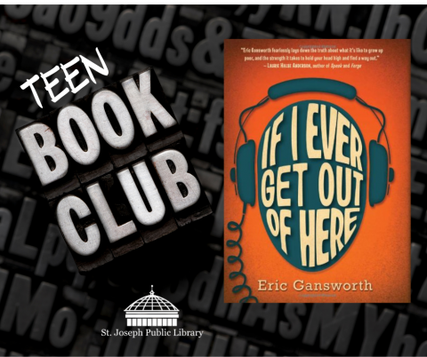 image of text Teen Book Club and If I Ever Get Out of Here book cover