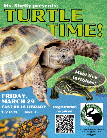 Ms. Shelly presents Turtle Time, Friday, March 29th at 1 p.m. East Hills Library (an image of 3 turtles accompanies this text).
