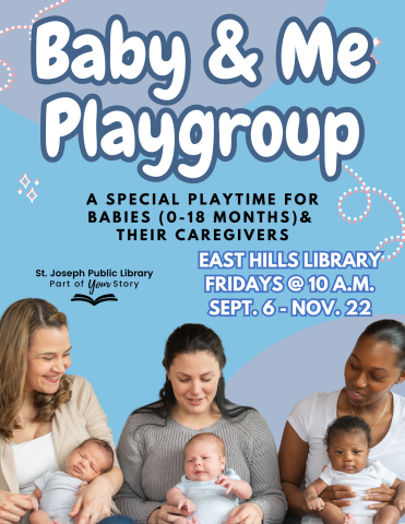 Baby and Me Playgroup, East Hills Library, Fridays at 10 a.m.