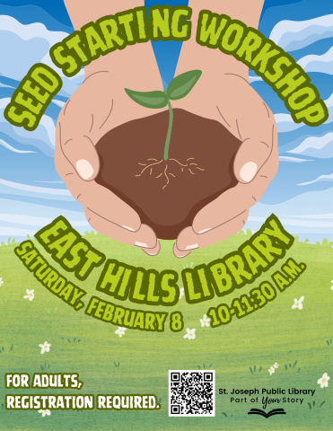 Seed Starting Workshop, East Hills Library, Saturday, February 8 at 10 AM