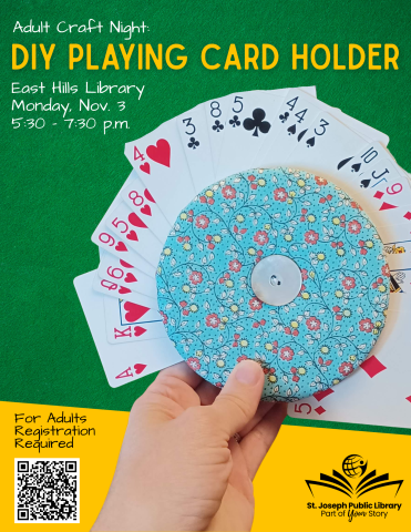 DIY Playing Card Holder for Adult Craft Night Monday, November 3, 2025 at 5:30 PM at the East Hills Library