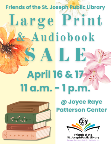 Large Print and Audiobook Sale at Joyce Raye Patterson Center on April 16 and 17.