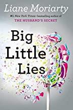 Big Little Lies by Lianne Moriarty