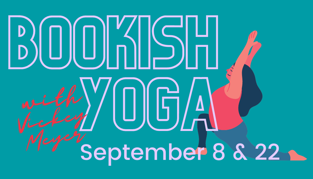 Bookish Yoga with Vickey Meyer